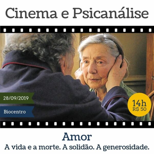 Amor Cinema e Psicanálise 21 09 2019 Biocentro Curitiba
